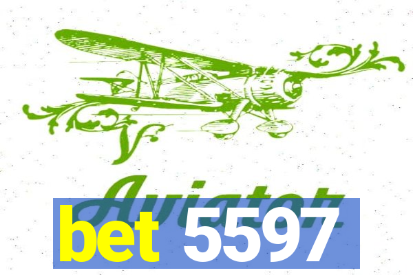 bet 5597